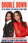 Double Down : Bet on Yourself and Succeed on Your Own Terms - Book