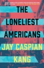 The Loneliest Americans - Book
