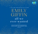 All We Ever Wanted - eAudiobook