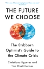 Future We Choose - eBook