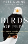 Birds of Prey : Hawks, Eagles, Falcons, and Vultures of North America - eBook