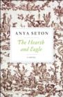 The Hearth and Eagle : A Novel - eBook