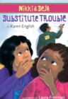 Nikki and Deja: Substitute Trouble : Nikki and Deja, Book Six - eBook