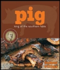 Pig : King of the Southern Table - eBook