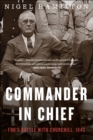 Commander in Chief : FDR's Battle with Churchill, 1943 - eBook