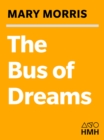The Bus of Dreams - eBook