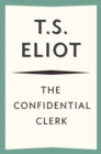 The Confidential Clerk - eBook