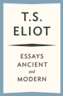 Essays Ancient and Modern - eBook