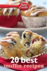 Betty Crocker 20 Best Muffin Recipes - eBook