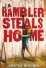 A Rambler Steals Home - eBook