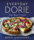 Everyday Dorie : The Way I Cook - eBook