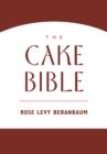 The Cake Bible - eBook
