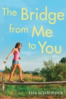 The Bridge from Me to You - eBook
