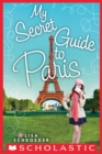My Secret Guide to Paris - eBook