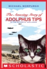 The Amazing Story of Adolphus Tips - eBook