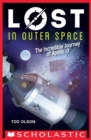 Lost in Outer Space : The Incredible Journey of Apollo 13 - eBook