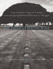 The American Resting Place : Four Hundred Years of History through Our Cemeteries and Burial Grounds - eBook