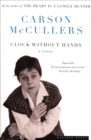 Clock Without Hands : A Novel - eBook