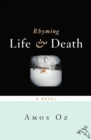 Rhyming Life & Death : A Novel - eBook