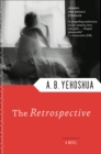 The Retrospective : A Novel - eBook