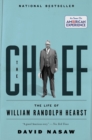 The Chief : The Life of William Randolph Hearst - eBook
