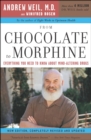 From Chocolate to Morphine : Everything You Need to Know About Mind-Altering Drugs - eBook