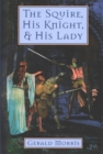 The Squire, His Knight, & His Lady - eBook