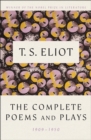 The Complete Poems and Plays, 1909-1950 - eBook