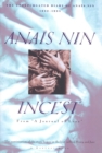 Incest : From "A Journal of Love": The Unexpurgated Diary of Anais Nin, 1932-1934 - eBook