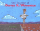 The Journey of Oliver K. Woodman - eBook