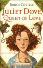 Juliet Dove, Queen of Love - eBook