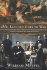 Mr. Lincoln Goes to War - eBook