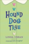 Hound Dog True - eBook