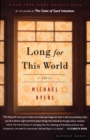 Long for This World : A Novel - eBook