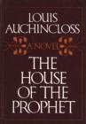 The House of the Prophet : A Novel - eBook