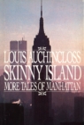 Skinny Island : More Tales of Manhattan - eBook