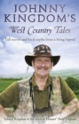 Johnny Kingdom's West Country Tales - Book
