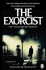 The Exorcist : Quite possibly the most terrifying novel ever written . . . - Book