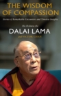 The Wisdom of Compassion : Stories of Remarkable Encounters and Timeless Insights - Book