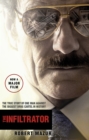 The Infiltrator : Undercover in the World of Drug Barons and Dirty Banks - Book
