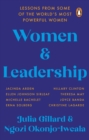 Women and Leadership : Lessons from some of the world’s most powerful women - Book