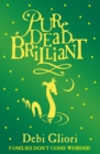 Pure Dead Brilliant - Book