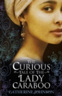 The Curious Tale of the Lady Caraboo - Book