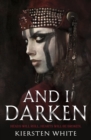 And I Darken - Book