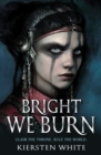 Bright We Burn - Book