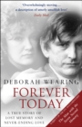 Forever Today : A Memoir Of Love And Amnesia - Book