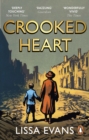 Crooked Heart : ‘My book of the year’ Jojo Moyes - Book