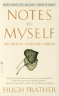 Notes to Myself : My Struggle to Become a Person - Book
