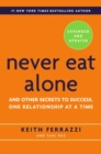 Never Eat Alone, Expanded and Updated : And Other Secrets to Success, One Relationship at a Time - Book