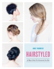Hairstyled : 75 Ways to Braid, Pin & Accessorize Your Hair - Book